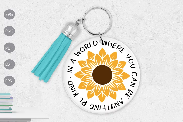 In a World Where You Can Be Anything Be Kind SVG