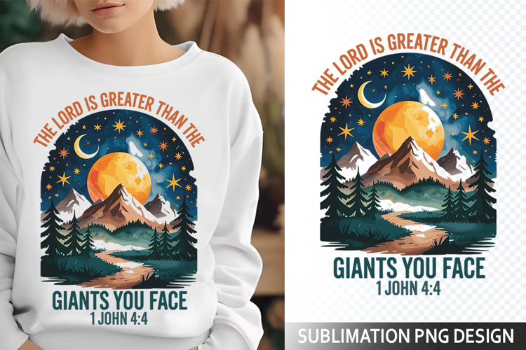The Lord is Greater Sublimation Design - Christian Png