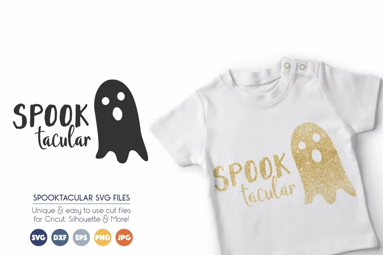 Spook-tacular - Cute Halloween SVG Cut Files