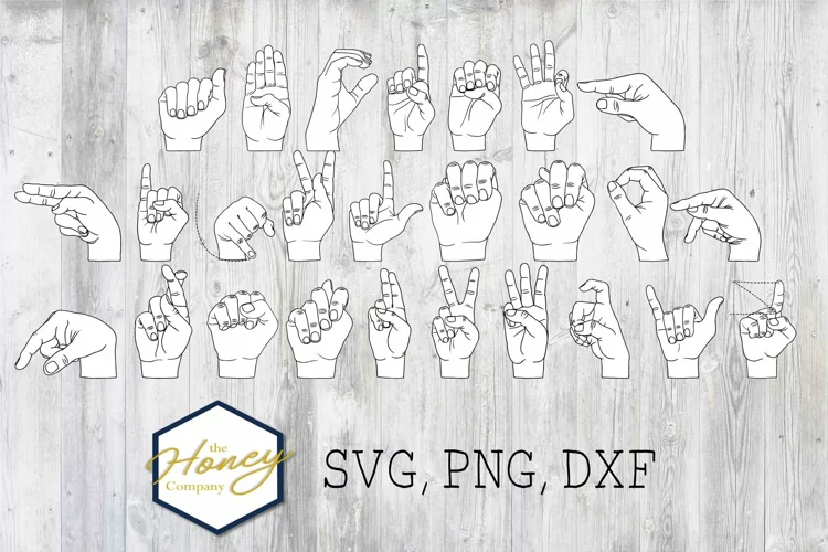 Sign Language Alphabet SVG PNG DXF ASL Cutting File Hands