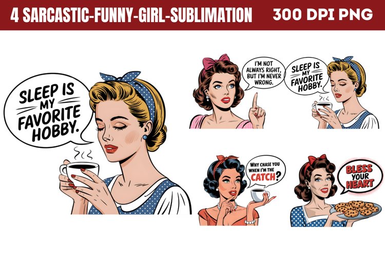 Sarcastic Funny Girl Sublimation PNG