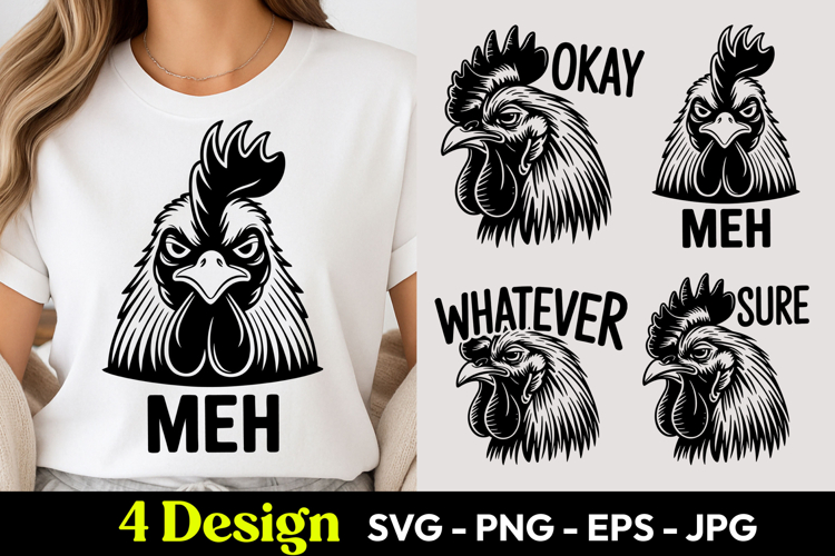 Rooster Meh Whatever Sure SVG PNG