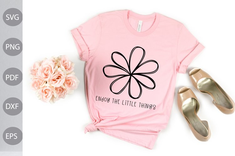 Enjoy the little things SVG Cut Files - Funny Quote SVG Desi example image 1