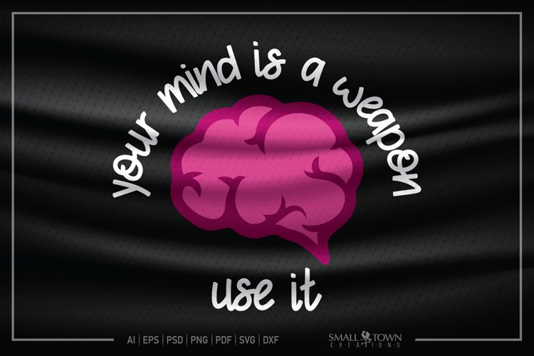 Your mind is a weapon, Brain, Smart, Brain svg, CUT & DESIGN example image 1