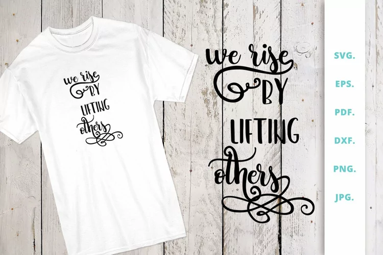 We rise by lifting others