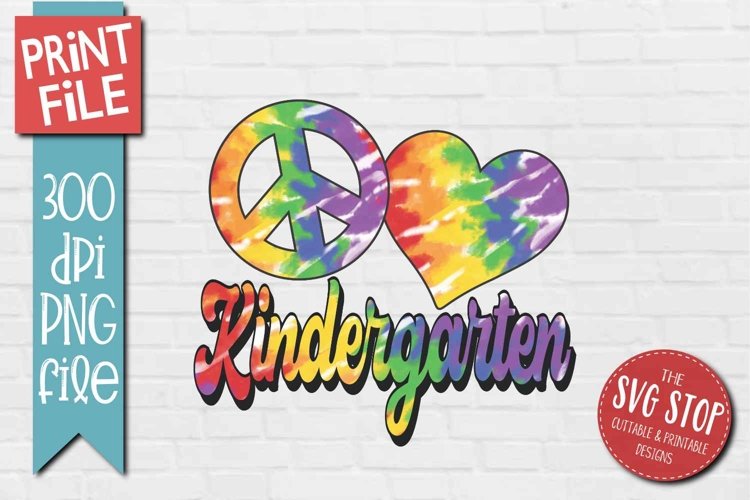 Peace Love Kindergarten School Tie Dye Sublimation Design example image 1