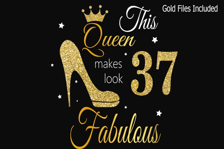 37th birthday svg, Queen Birthday 37th Svg, 37th Birthday sv