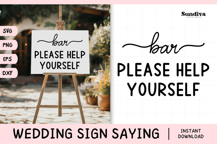 Wedding Sign Saying SVG | Bar Please Help Yourself
