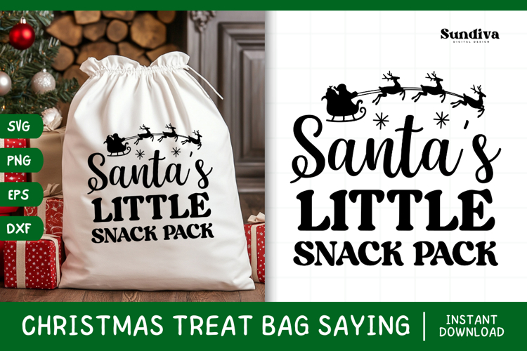 Christmas Treat Bag Quote SVG | Santas Little Snack Pack