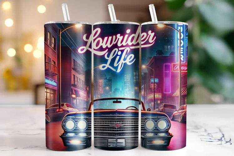 Lowrider life Tumbler Wrap | Sublimation | Tumblers
