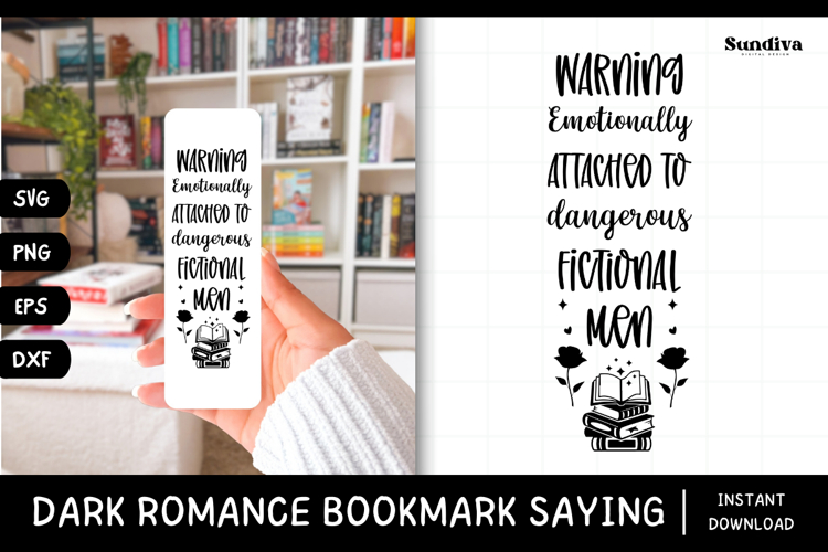 Dark Romance Bookmark Saying SVG | Dangerous Fictional Men