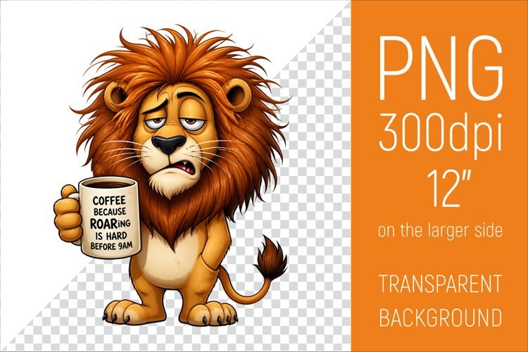 Funny Morning Coffee Lion |Cute Coffee Lover Clipart example image 1