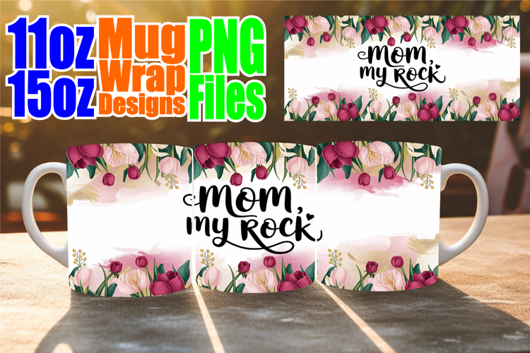 Perfect start sublimation 11oz 15oz mug wrap, Mother's Day