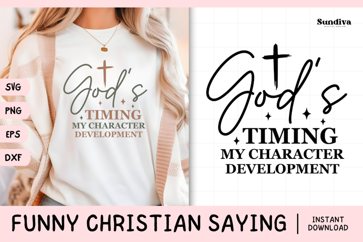 Funny Christian Saying SVG | Gods Timing