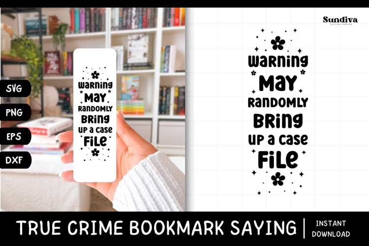 True Crime Bookmark Saying SVG | Warning