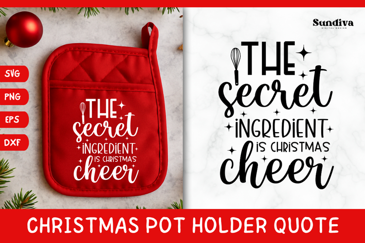 Christmas Pot Holder Quote SVG | Secret Ingredient