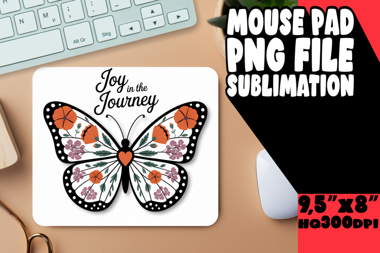 RADIANT mouse mat Sublimation Ideas, Butterfly