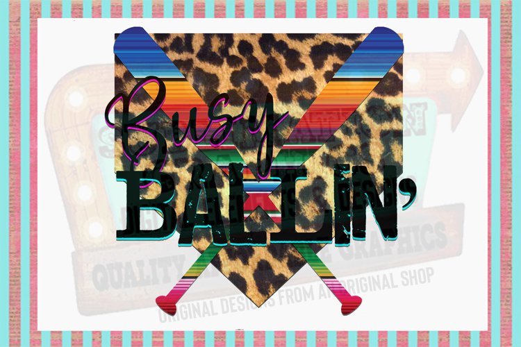 Busy Ballin Sublimation Digital Download