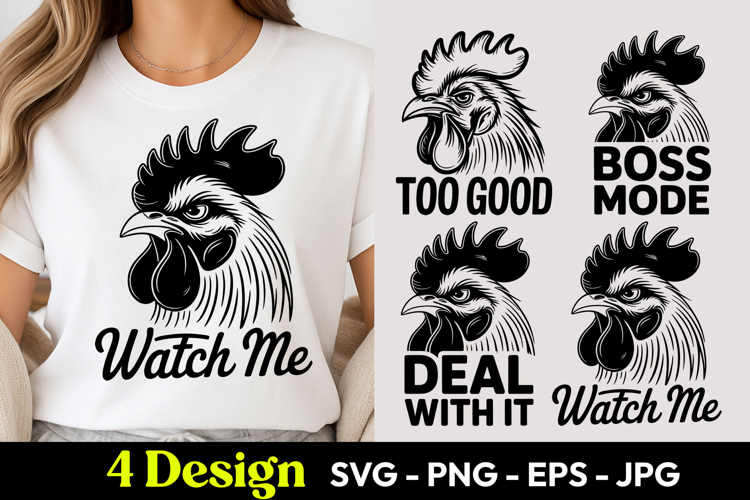 Rooster Watch Me Boss Mode SVG PNG