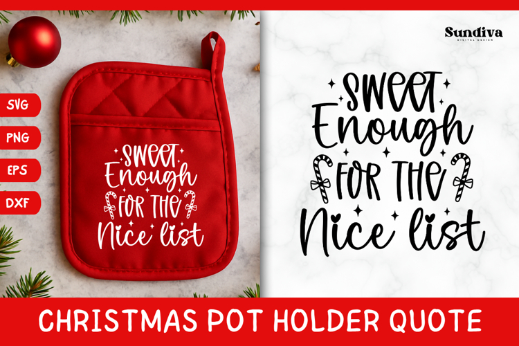 Christmas Pot Holder Quote SVG | Sweet Enough