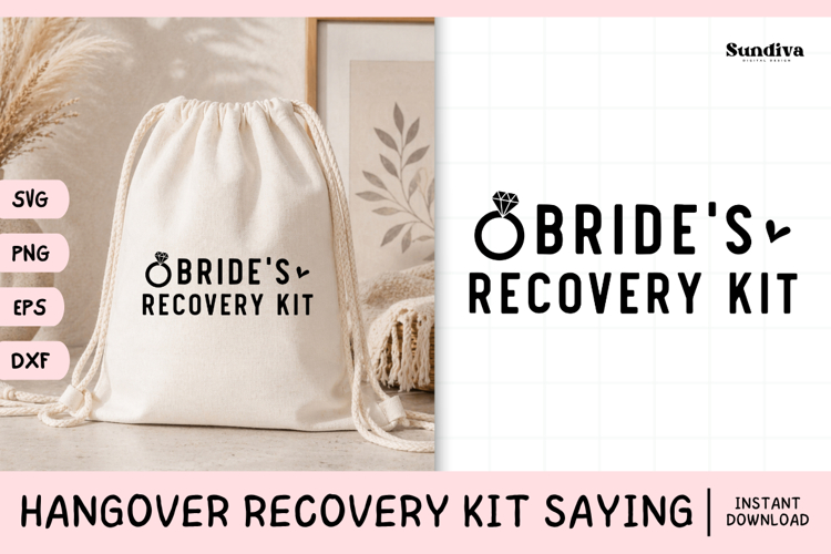Funny Hangover Kit Saying SVG | Bride's Recovery Kit