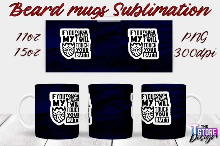 Beard Mug Design | 11 oz 15 oz Mug Sublimation | PNG File example image 1