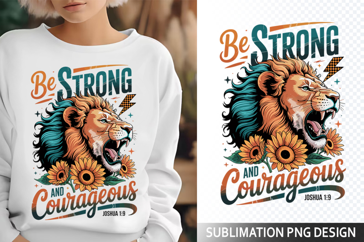 Be Strong Sublimation Design - Christian Png