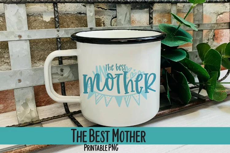 The Best Mother Sublimation PNG
