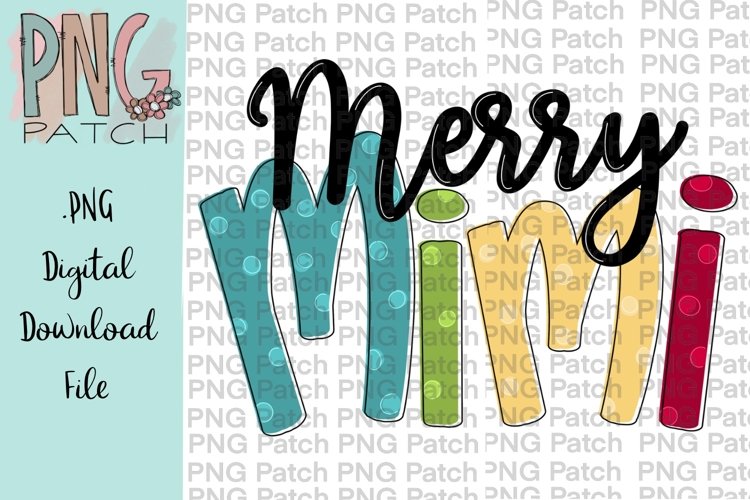 Merry Mimi Grandmother Christmas Sublimation Design example image 1