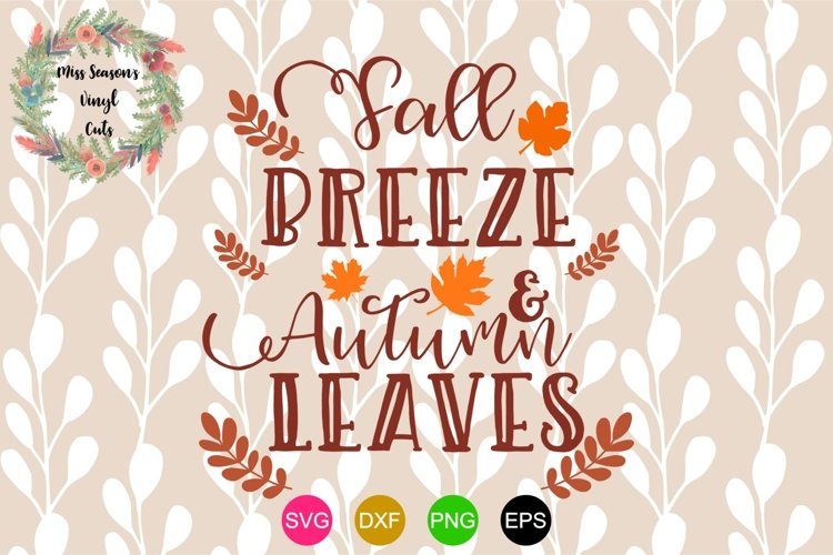 Fall Breeze and Autumn Leaves