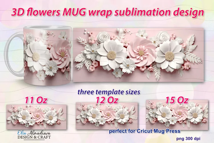 3D Flower Mug Wrap| 3D Sublimation Mug Wrap| 3D Pink Flowers