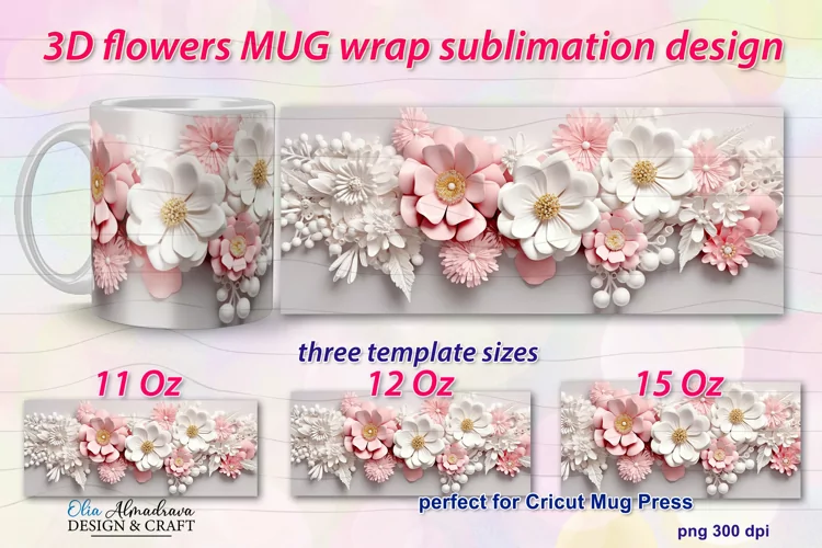 3D Flower Mug Wrap| 3D Pink Flowers|3D Sublimation Mug Wrap