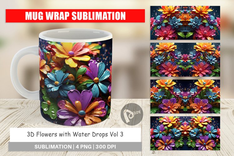 Mug sublimation design 3D Flowers with Waterdrop