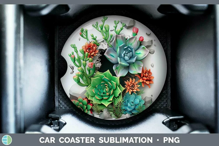 3D Hole in the Wall Succulents Car Coaster Sublimation Coast