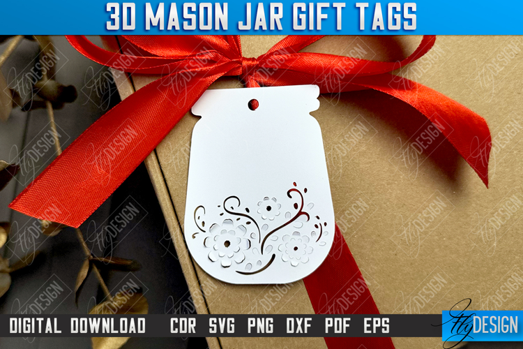 3D Mason Jar Gift Tags | Paper Jar Gift Tags | Holiday | CNC