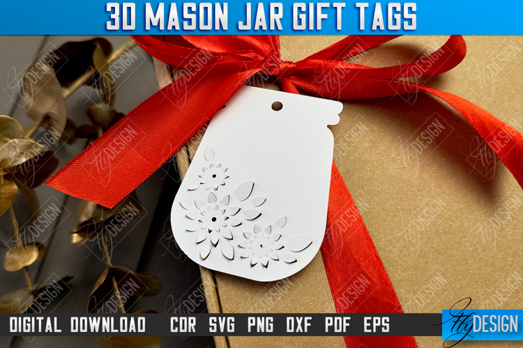3D Mason Jar Gift Tags | Paper Jar Gift Tags | Holiday | CNC