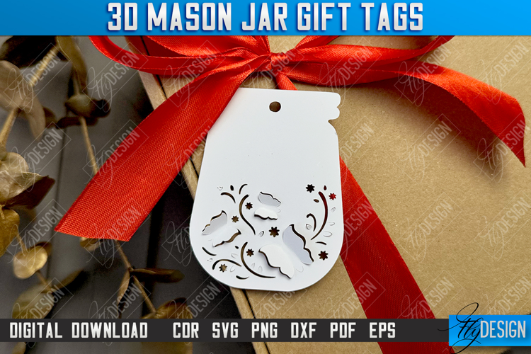 3D Mason Jar Gift Tags | Paper Jar Gift Tags | Holiday | CNC