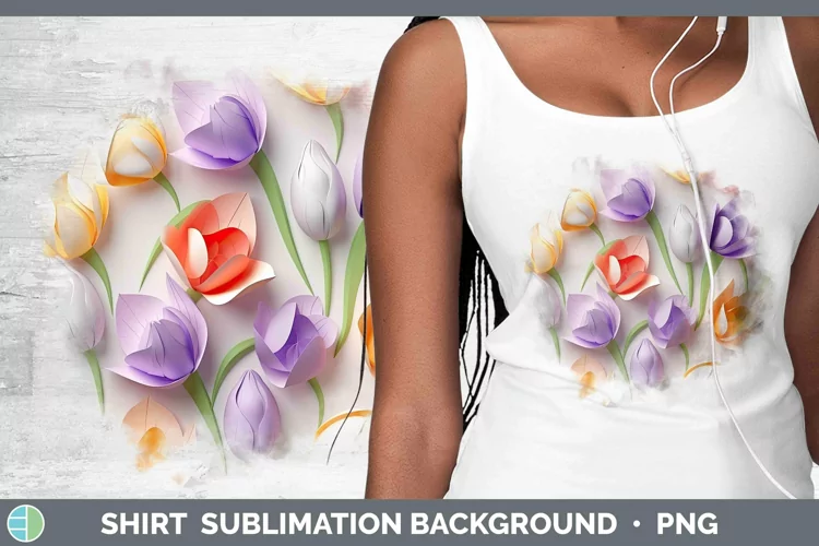 3D Paper Flowers Tulip Shirt Sublimation Sublimation Backgro