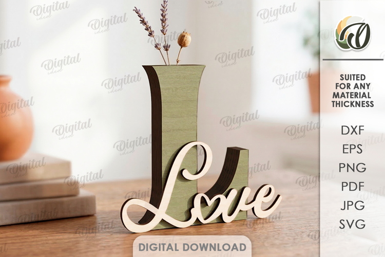 3D Word stand decor Laser Cut. Love SVG. Flower holder
