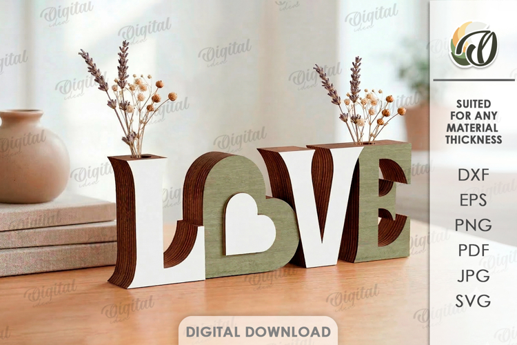 3D Word stand decor Laser Cut. Love SVG. Flower holder
