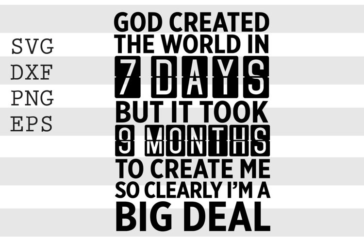 it took 9 months to create me so clearly Im a big deal SVG