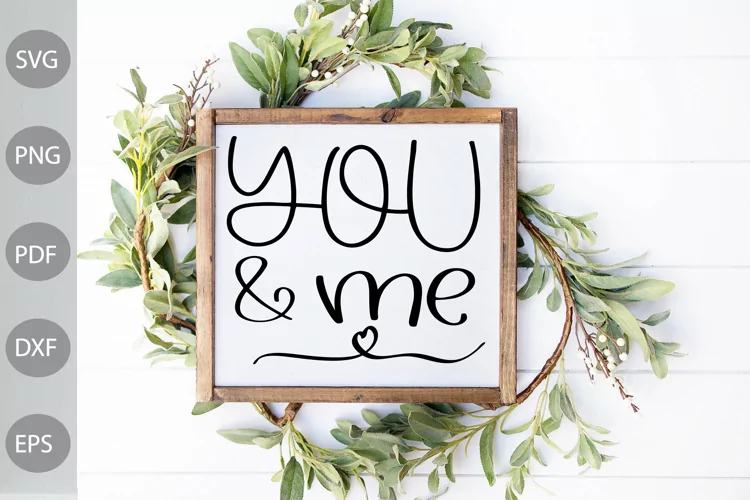 You And Me SVG File