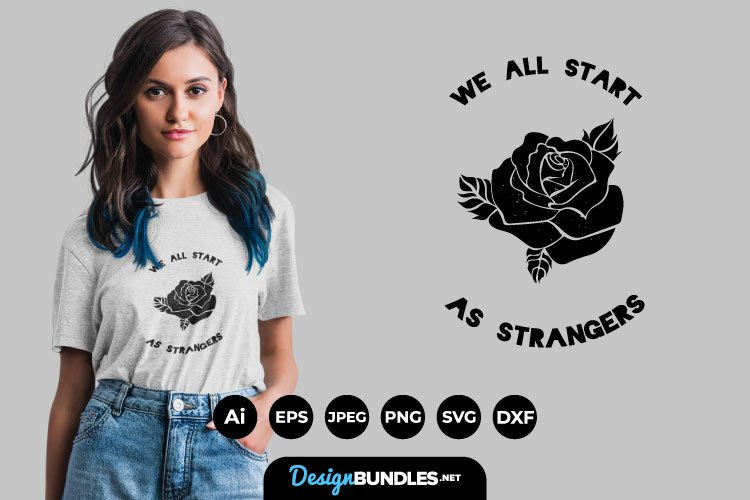 We All Start as Strangers SVG example image 1