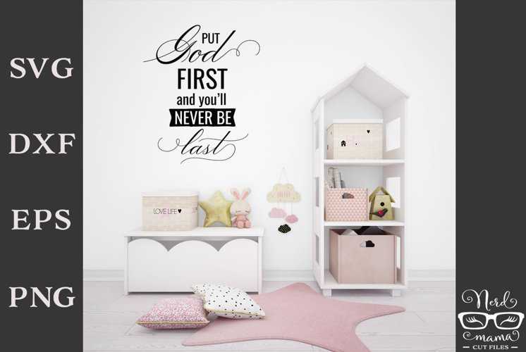 God First Svg : Put God First, Religious SVG – PUWOW
