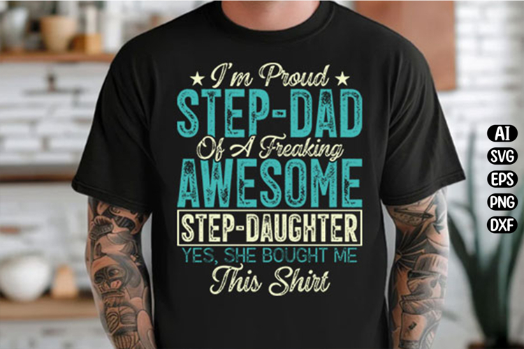 Father Day Gift T-shirt Step Dad Svg Design