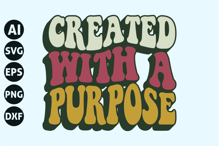 Created with a purpose Svg, Retro Christian Svg