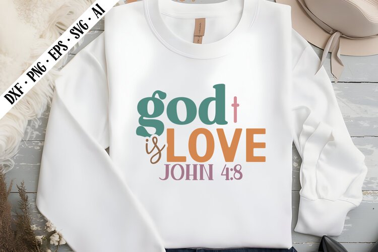 God Is Love Svg, Religious Svg, God Svg Design example image 1