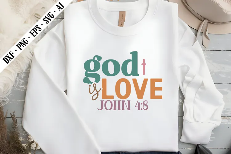 God Is Love Svg, Religious Svg, God Svg Design
