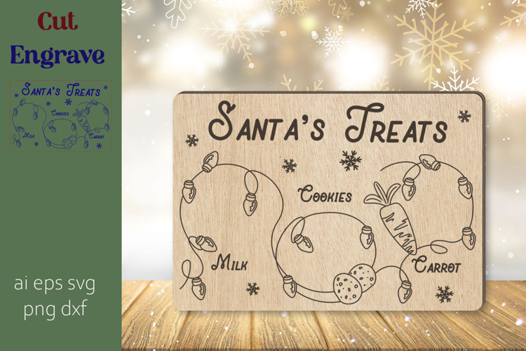 Treats for Santa cutting board, Cookies for santa svg