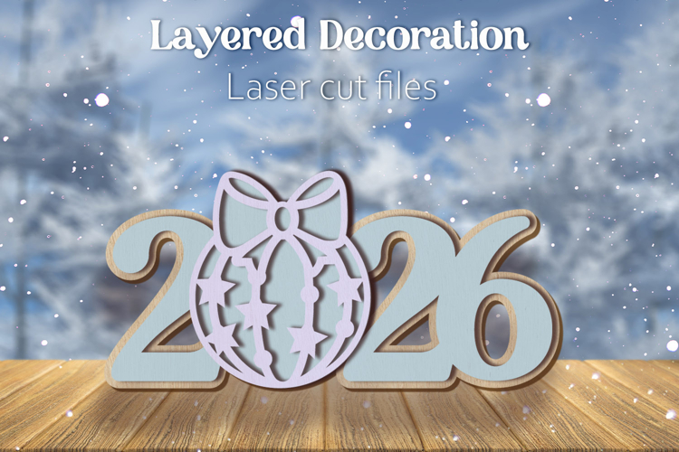 New Year 2026 sign svg, Layered winter decoration, laser cut